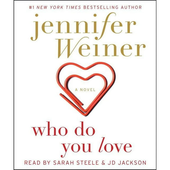 Who Do You Love : A Novel (CD-Audio)