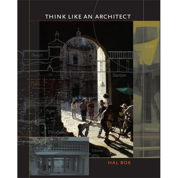 Pre-Owned Think Like an Architect (Paperback) 0292716362 9780292716360