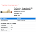 thumbnail image 2 of Fuel Injector - Compatible with 2001 Ford Taurus 3.0L V6 DOHC GAS, 2 of 2