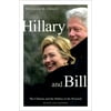 Hillary and Bill: The Clintons and the Politics of the Personal [Paperback - Used]