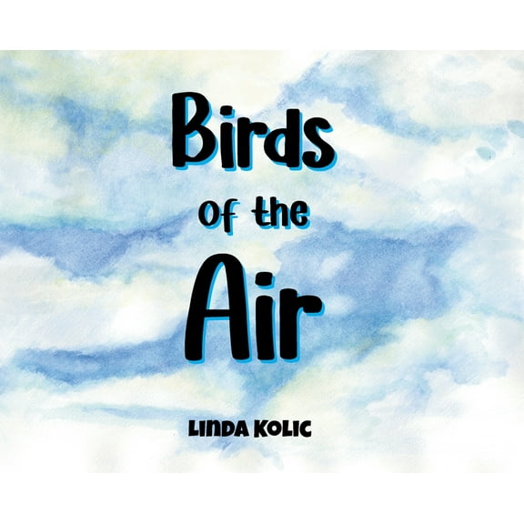 Birds of the Air, (Hardcover)