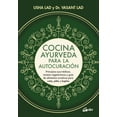 thumbnail image 1 of COCINA AYURVEDA PARA LA AUTOCURACION. PRINCIPIOS AYURVEDICOS, RECETAS VEGETARIANAS Y GUIA DE ALIMENT GAIA EDICIONES USHA LAD, 1 of 2