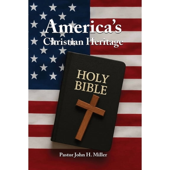 America's Christian Heritage, (Paperback)
