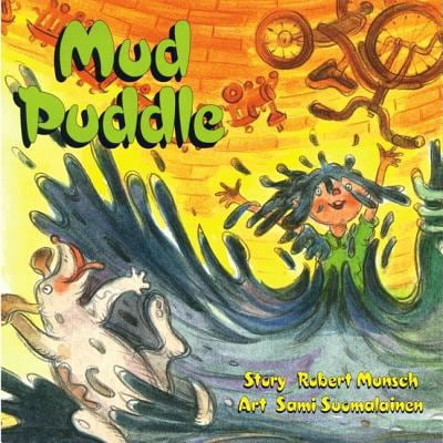 Pre-Owned Mud Puddle (Classic Munsch) (Paperback) 1550374680 9781550374681