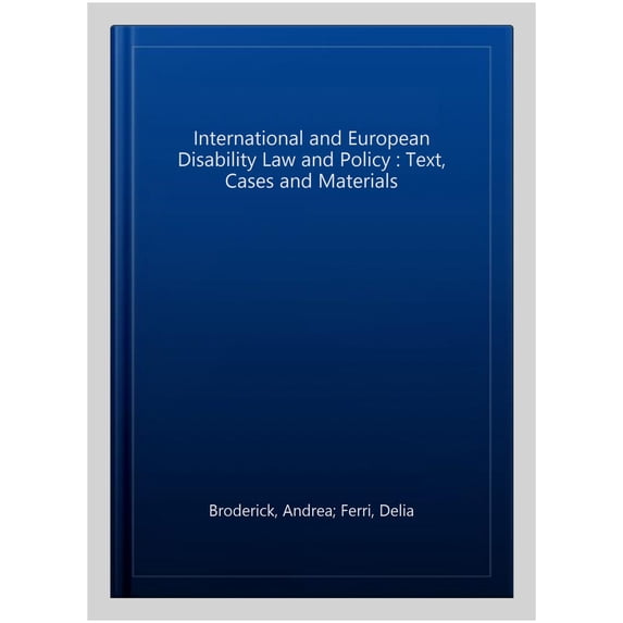Pre-Owned Law in Context International and European Disability Law and Policy: Text, Cases and Materials, (Paperback)