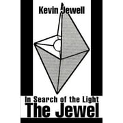 The Jewel : In Search of the Light (Paperback)