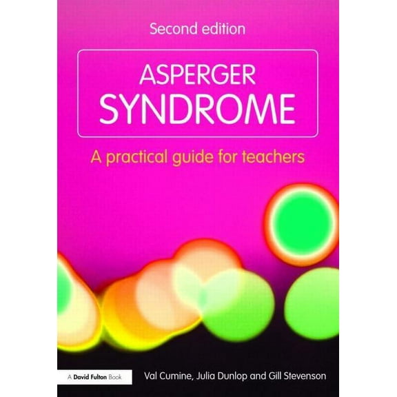 David Fulton Books Asperger Syndrome: A Practical Guide for Teachers, (Paperback)