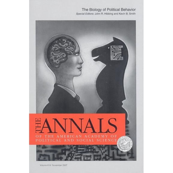 Annals of the American Academy of Politi The Biology of Political Behavior, Book 614, (Paperback)