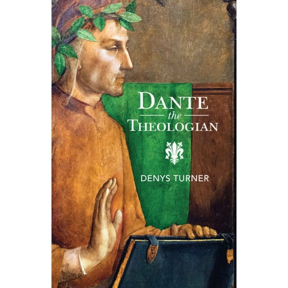Dante the Theologian, (Hardcover)