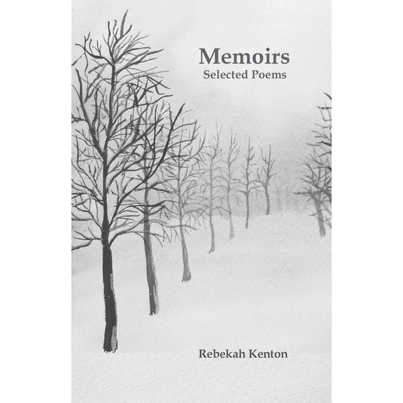 Memoirs: Selected Poems, (Paperback)