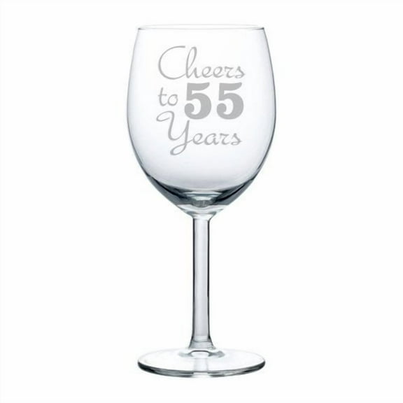 Wine Glass Goblet Cheers To 55 Years Anniversary 55th Birthday (10oz)