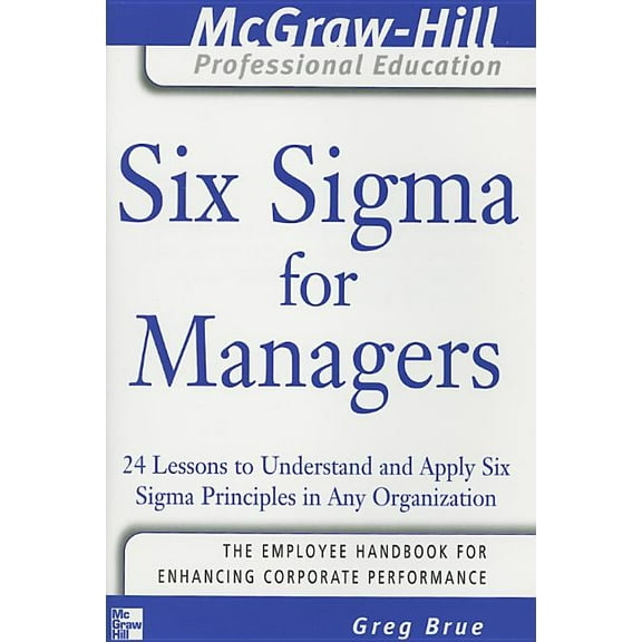 The Six Sigma Project Planner: A Step-By-Step Guide to Leading a Six ...