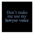 thumbnail image 1 of DistinctInk Custom Bumper Sticker - 6" x 6" Decorative Decal - Black Background - Don't Make Me Use My Lawyer Voice, 1 of 2