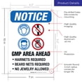 thumbnail image 3 of GMP Area Ahead Hairnets, Beard Nets Required No Jewelry Allowed Sign, OSHA Sign,, 3 of 8