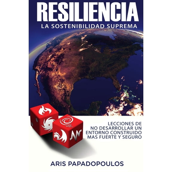 Resiliencia - La Sostenibilidad Suprema, (Paperback)