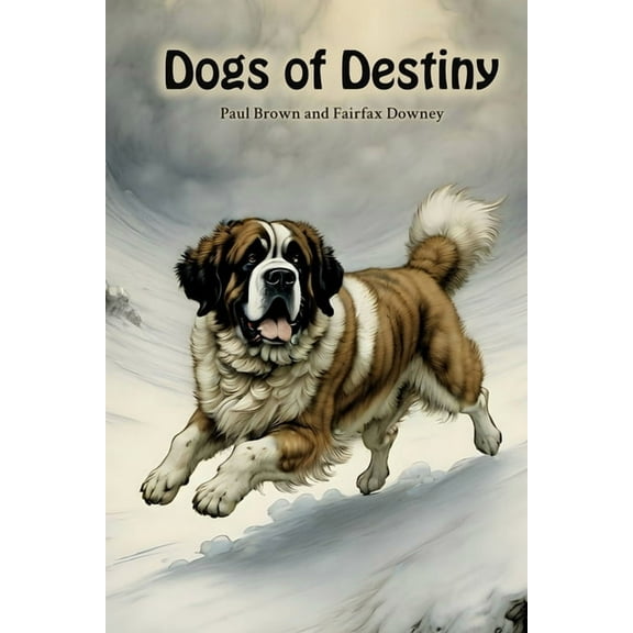 Dogs of Destiny, (Paperback)