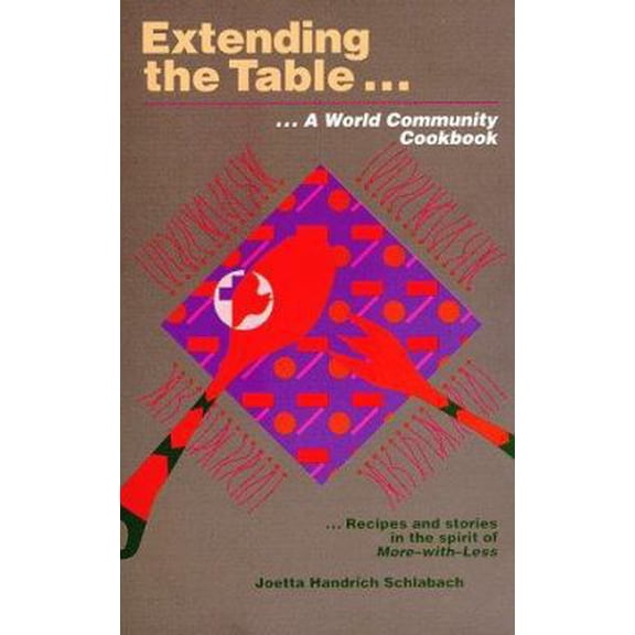 Pre-Owned Extending the Table: A World Community Cookbook (Unknown) 083613561X 9780836135619