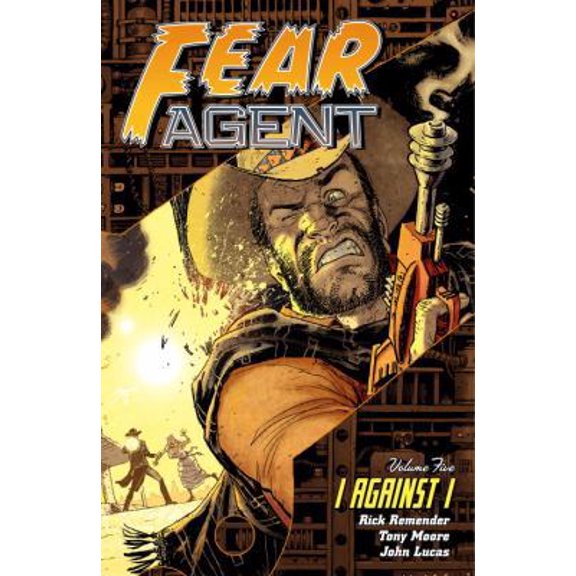 Pre-Owned Fear Agent, Vol. 5: I Against I (Paperback) 1595822496 9781595822499
