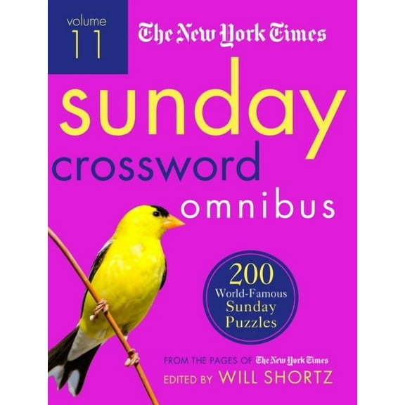 The New York Times Sunday Crossword Omnibus Volume 11: 200 World-Famous Sunday Puzzles from the Pages of the New York Ti, (Paperback)