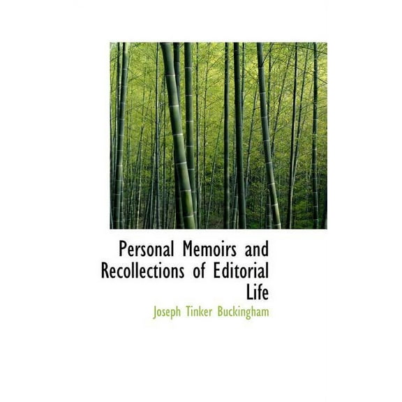 Personal Memoirs and Recollections of Editorial Life (Hardcover)