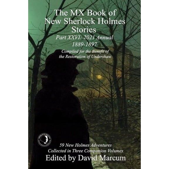 MX Book of New Sherlock Holmes Stories The MX Book of New Sherlock Holmes Stories Part XXVI: 2021 Annual (1889-1897), Book 26, (Paperback)
