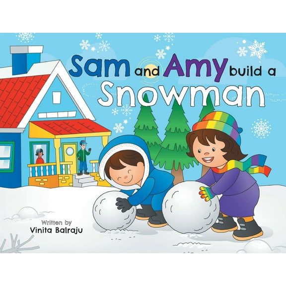 Sam And Amy Build A Snowman (Paperback)