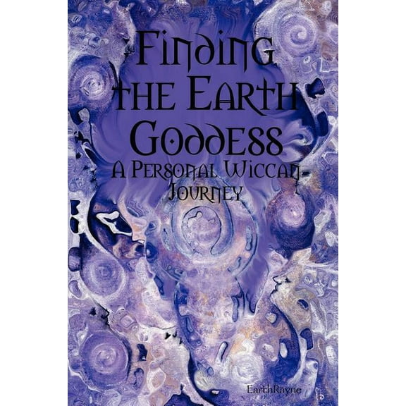 Finding the Earth Goddess, (Paperback)