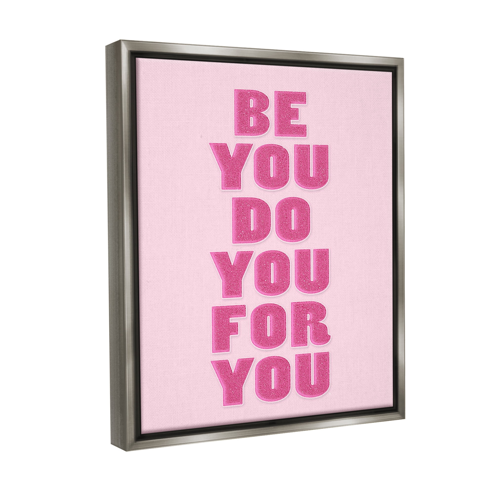 Stupell Industries Be You Bold Pink Inspirational Painting Gray Floater Framed Canvas Art Print Wall Art, 25 x 31