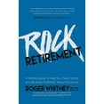 thumbnail image 1 of Rock Retraite: un Guide Simple pour Vous Aider à Prendre le Contrôle et Être Plus Optimiste Quant à l'Avenir, 1 of 1