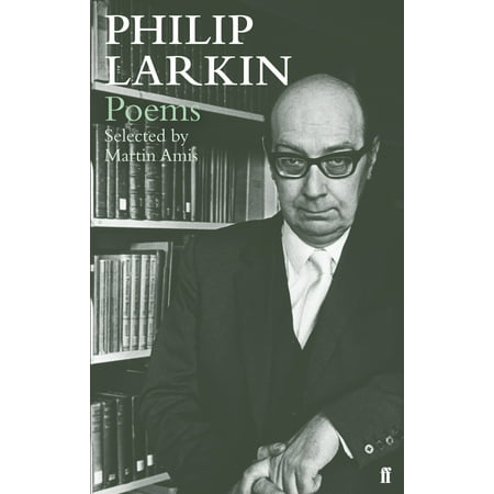 Philip Larkin Poems (Philip Larkin Best Poems)
