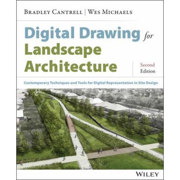 Pre-Owned Digital Drawing for Landscape Architecture: Contemporary Techniques and Tools for Digital Representation in Site Design (Paperback) 1118693183 9781118693186