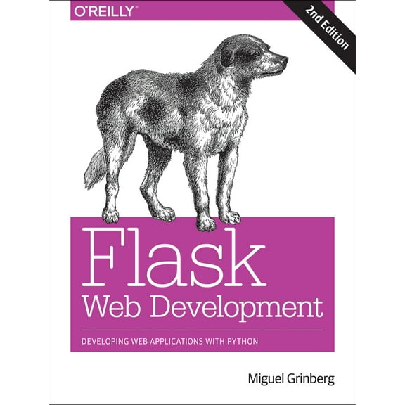 Pre-Owned Flask Web Development: Developing Web Applications with Python (Paperback) 1491991739 9781491991732