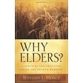 thumbnail image 1 of Why Elders?: A Biblical and Practical Guide for Church Members, 1 of 1