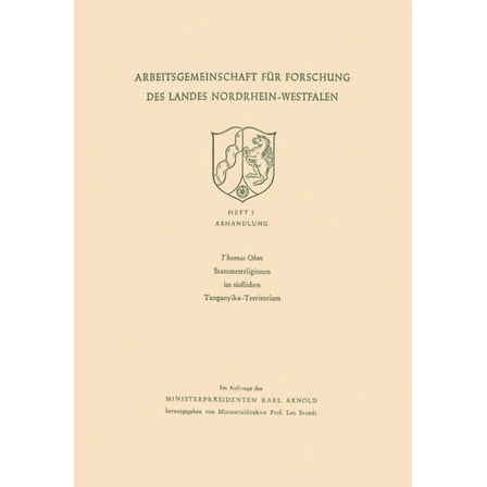 Arbeitsgemeinschaft FÃ¼r Forschung Des La Stammesreligionen Im SÃ¼dlichen Tanganyika-Territorium, Book 5, (Paperback)