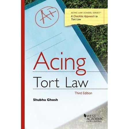 Pre-Owned Acing Tort Law (Acing Series) (Paperback) 1683288181 9781683288183