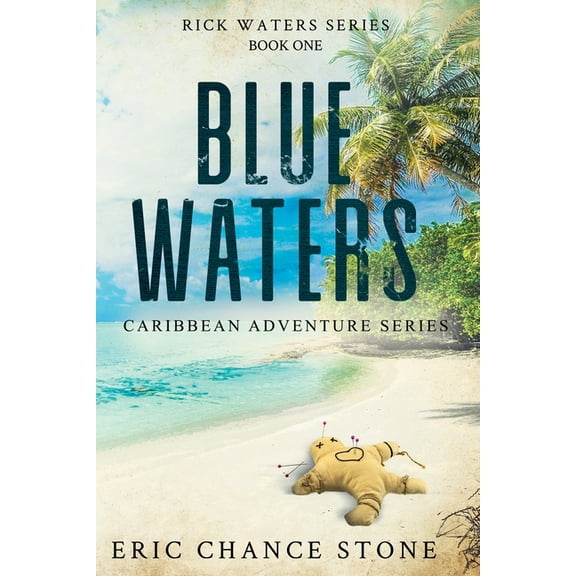 Caribbean Adventure Blue Waters, Book 1, (Paperback)