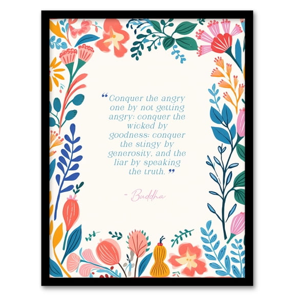 Conquer The Angry Buddhist Mindfulness Quote Floral Buddha Meditation Enlightenment Vihara Art Print Framed Poster Wall Decor 12x16 inch