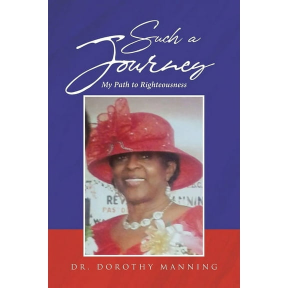 Such a Journey: My Path to Righteousness, (Paperback)