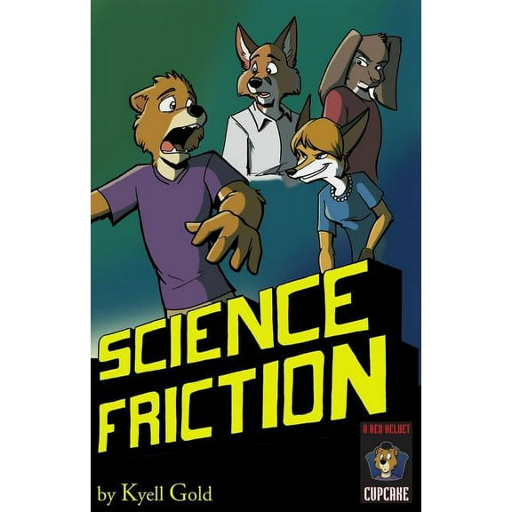 Cupcakes: Science Friction (Paperback)