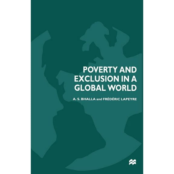 Poverty and Exclusion in a Global World, (Paperback)
