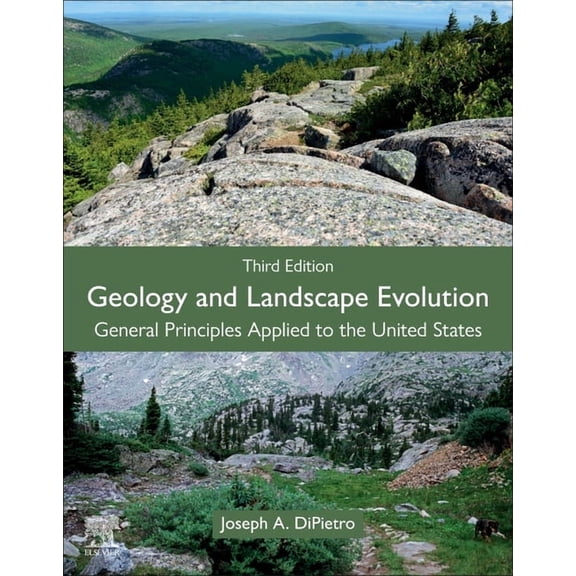 Geology and Landscape Evolution: General Principles Applied to the United States, (Paperback)