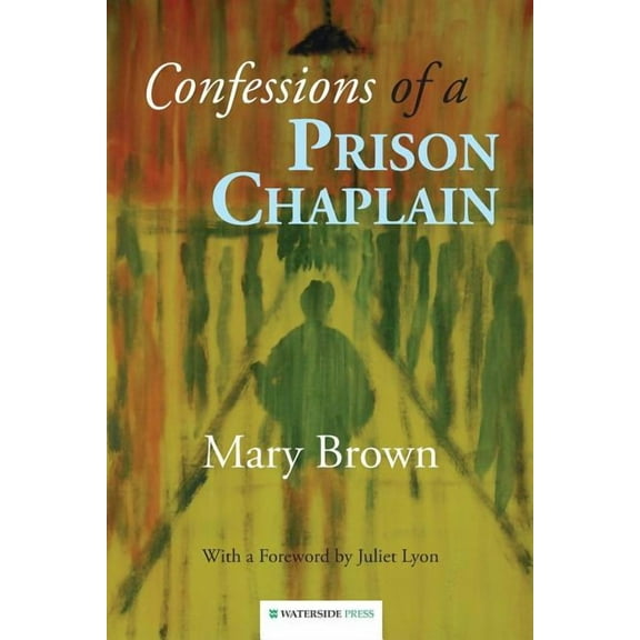 Confessions of a Prison Chaplain (Paperback)