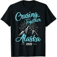 thumbnail image 2 of 100% Cotton Cruising Together 2026 Alaska Cruise 2026 Alaska Trip Group T-Shirt, 2 of 5