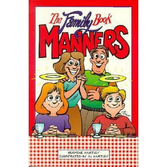 Pre-Owned The Family Book of Manners (Paperback) 1557483876 9781557483874