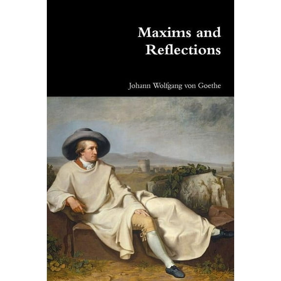 Maxims and Reflections, (Paperback)