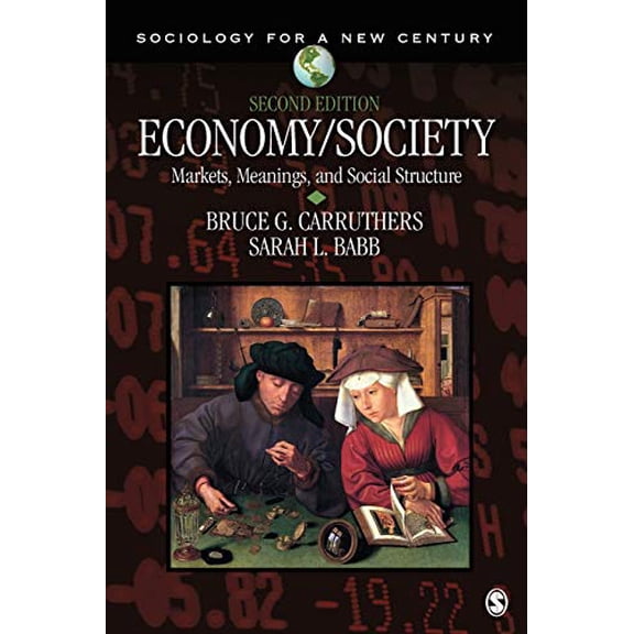 Pre-Owned Economy/Society: Markets, Meanings, and Social Structure (Paperback) 1412994969 9781412994965