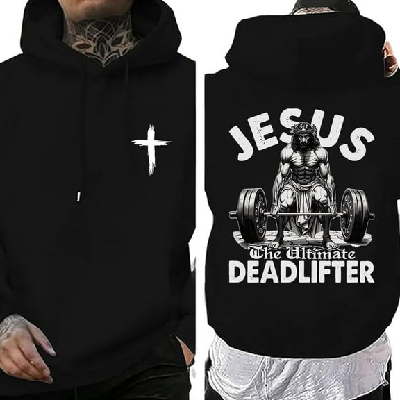 Jesus the Ultimate Deadlifter Christian Gym Pullover Hoodie, Faith Meets Fitness Workout Hoodie for Men and Women, Sizes S–5XL