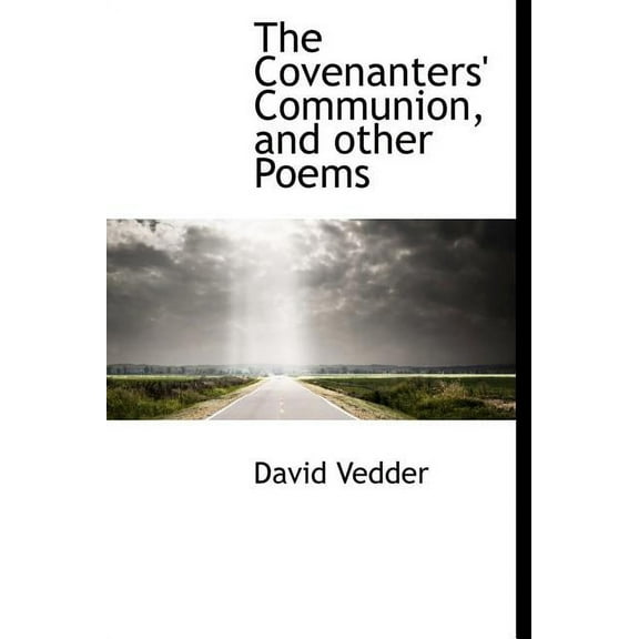 The Covenanters' Communion, and Other Poems (Hardcover)