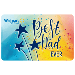Joyful Best Dad Every Walmart eGift Card