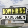 thumbnail image 2 of Now Hiring Tradesmen 13 oz Heavy Duty Vinyl Banner Tradesman Jobs Available Tradesperson Help Wanted Sign for Business Indoor/Outdoor Single-Sided with Metal Grommets (4x6 ft, Bk & Wh & Ye), 2 of 6